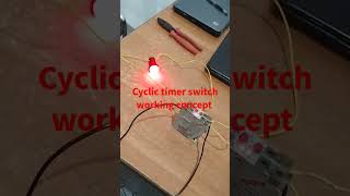 cyclic timer switch working concept ! cycle timer connection | cyclic timer