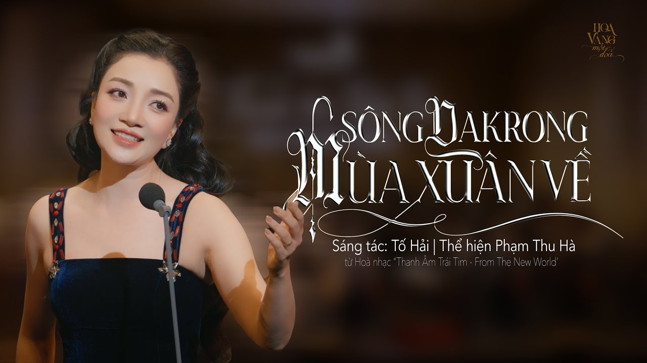 Phạm Thu Hà || 'SÔNG DAKRONG MÙA XUÂN VỀ' - Featuring: Trống Sấm Trương Thu Hà [re-up 211125]