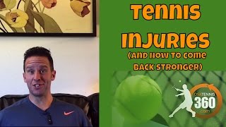 Tennis Injuries | How to come back stronger than ever