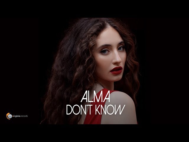 ALMA - DONT KNOW