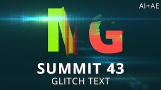 Summit 43 - Glitch Text - After Effects