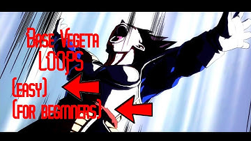HOW TO: Season 3 Base Vegeta Loops DBFZ (EASY) (IN DEPTH GUIDE)