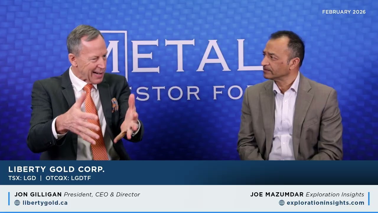 Jon Gilligan of Liberty Gold Corp. talks to Joe Mazumdar | Metals Investor Forum | February 2026