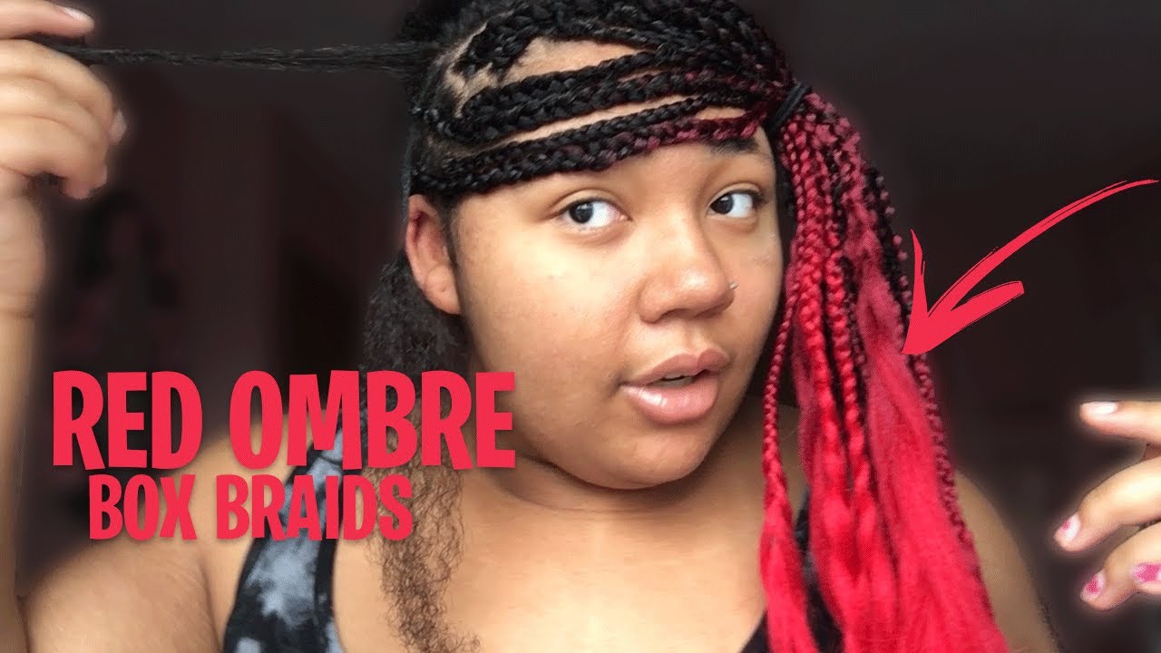 RED BOX BRAIDS FOR THE FIRST TIME | YAZI CARTER YouTube