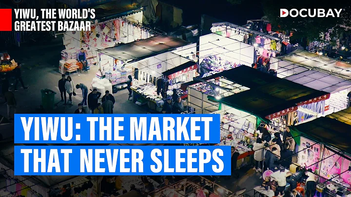 Explore The World's Largest Wholesale Market In Yiwu | WATCH: Yiwu, The World's Greatest Bazaar