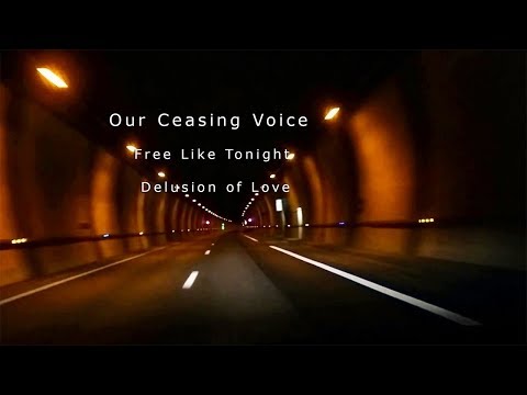 Our Ceasing Voice Delusion Of Love Lyrics HD 