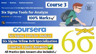 Six Sigma Tools for Analyze | Coursera | Six Sigma Yellow Belt | Course 3 Quiz Answers