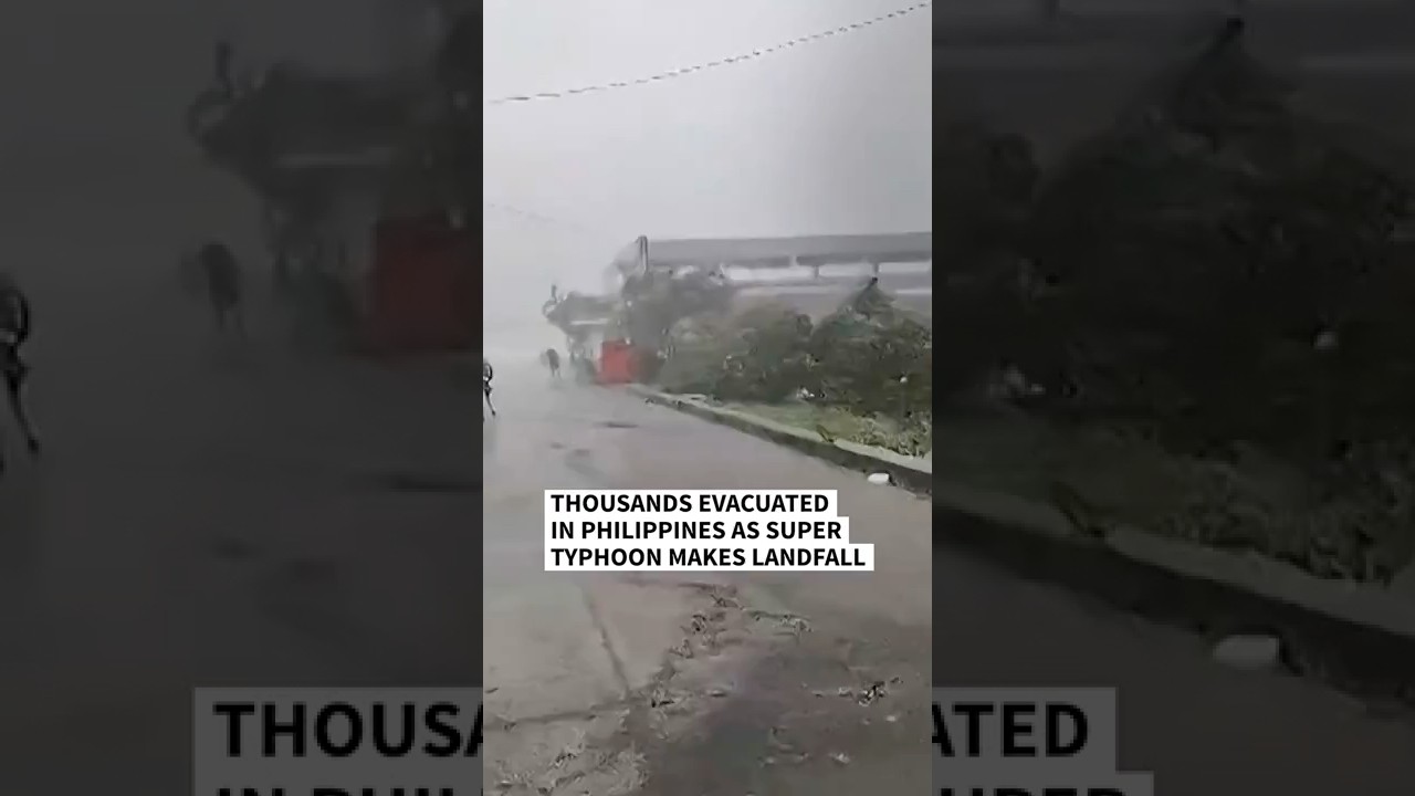 Thousands evacuated in Philippines as super typhoon makes landfall
