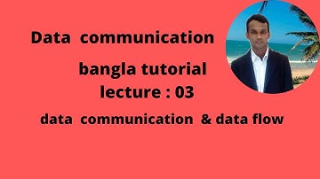 Data flow  bangla tutorial 03