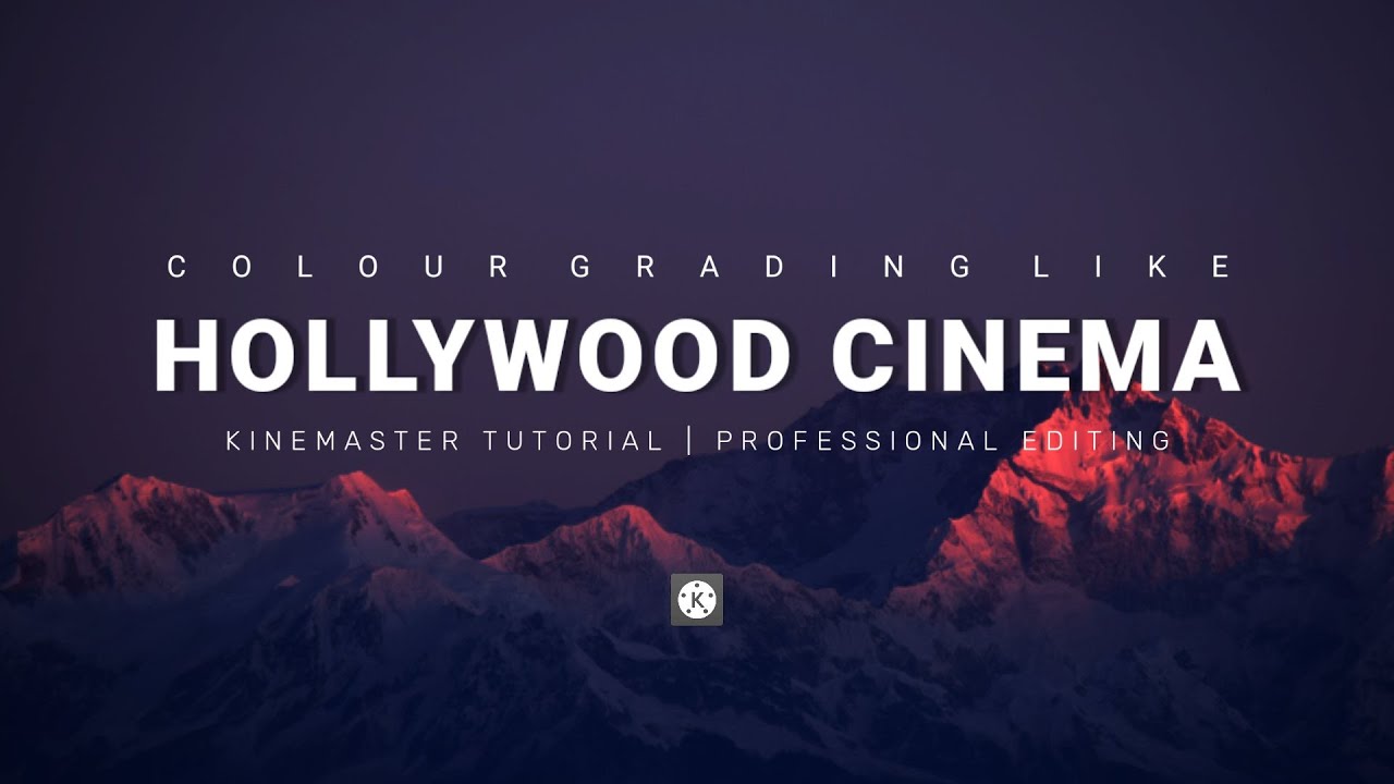 Hollywood Cinematic Colour Grading | Kinemaster Colour Grading Tutorial | One Techee |