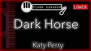 Dark Horse (LOWER -3) - Katy Perry - Piano Karaoke Instrumental chords
