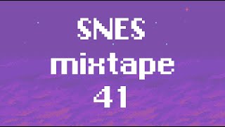 SNES mixtape 41  The best of SNES music to relax / study