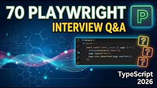 70 Playwright TypeScript Interview Questions and Answers | Automation Testing Interview 2026