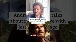 Andrew Garfield talks about falling in love with Jesus 10 years ago