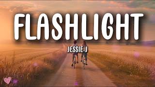 Jessie J - Flashlight (Lyrics)