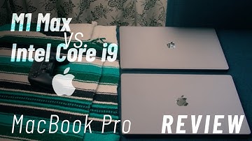 Apple MacBook Pro: 16 inch M1 Max vs. Intel Core i9 - Dream Machine!