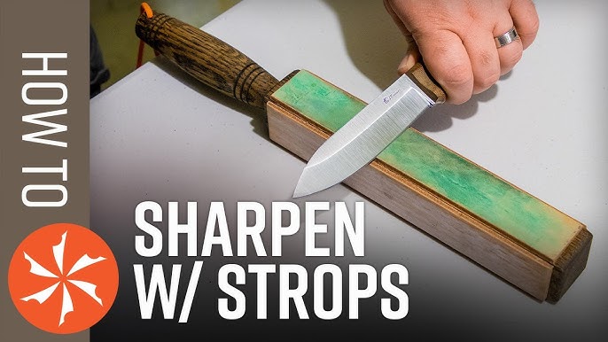 Learn Knife Sharpening With A Leather Strop 2024