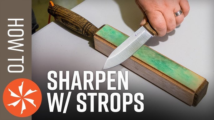 5 Ways To Learn Knife Sharpening With A Leather Strop 2024