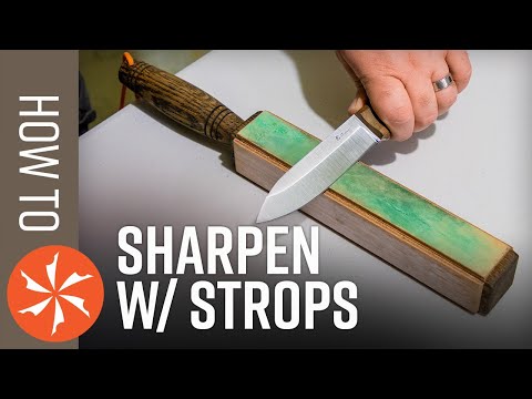 Stropping 101: Here's How to Strop Your Knives in 5 Easy Steps