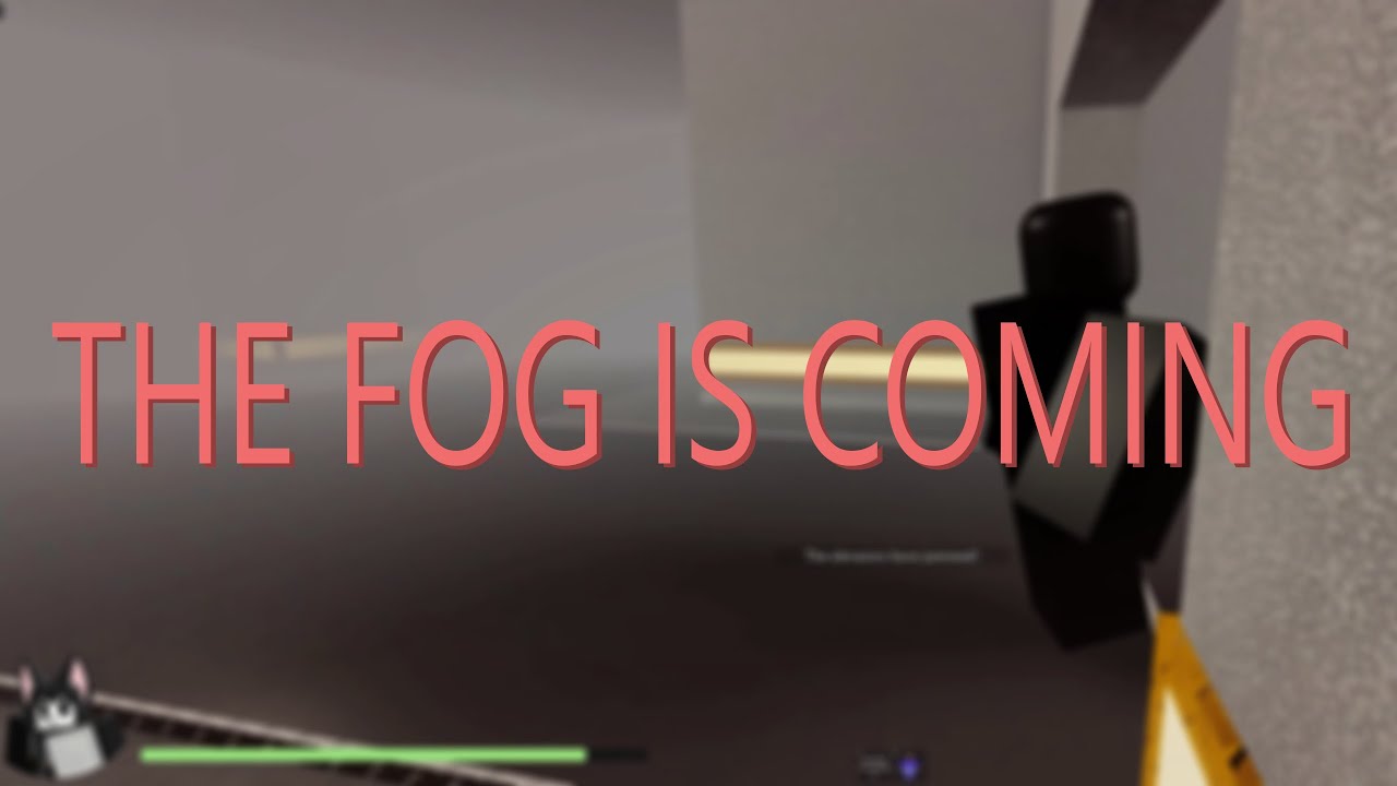 the fog
