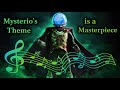 Why mysterios theme is a musical masterpiece cc