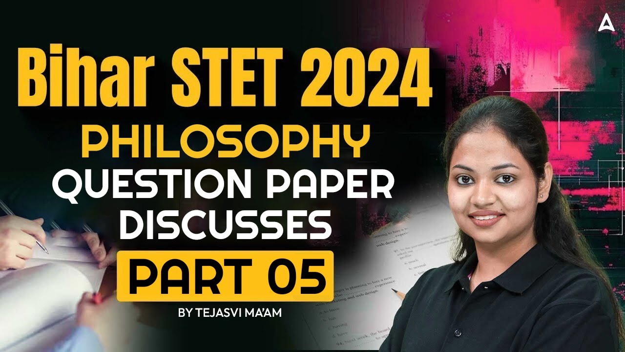 Bihar STET 2024 Philosophy Question Paper Discussion Part 5 | Most Imp Questions by Tejasvi Ma'am
