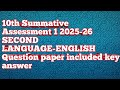 10th Summative Assessment 1 2025-26 SECOND LANGUAGE-ENGLISHQuestion paper included key answer 🙂