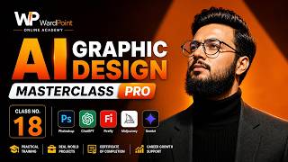 AI Graphic Design Course Class 18 | Photoshop in Thumbnail by WardPoint