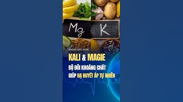 KALI & MAGIE - BỘ ĐÔI GIÚP HẠ HUYẾT ÁP TỰ NHIÊN #radarsuckhoe #tintuc #suckhoe #huyetap #shorts #fyp
