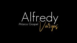 Video thumbnail of "Pentecostes - Alfredy Vargas (Cover)"