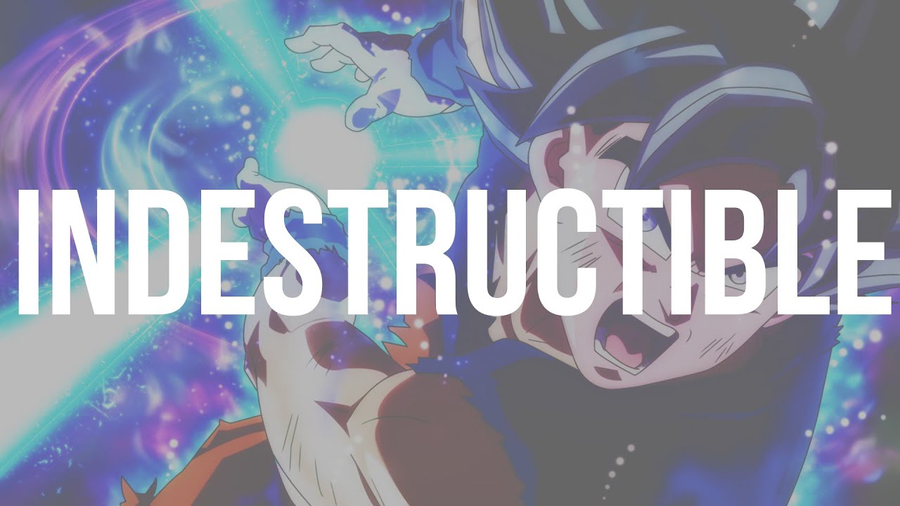 Dragon Ball 「 Indestructible 」 YouTube