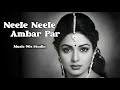 Neele Neele Ambar Par (Female Cover) | Old is Gold ✨