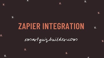 Zapier and Webhook Integration with Smart Quiz Builder!