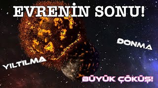Evreni̇n Sonu Büyük Çöküş, Büyük Yirtilma Ve Büyük Donma Teori̇leri̇