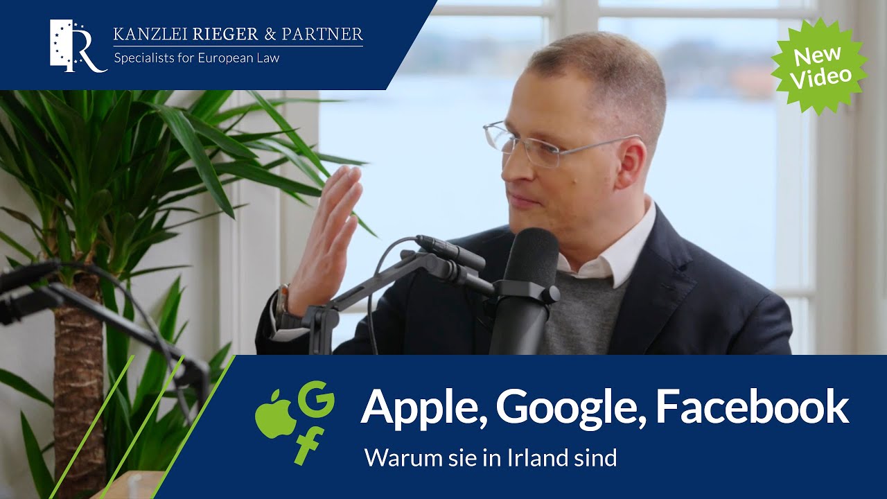 Video: Techgiganten in Irland - Wie Sie von den Steuerkonzepten der Großen profitieren können.