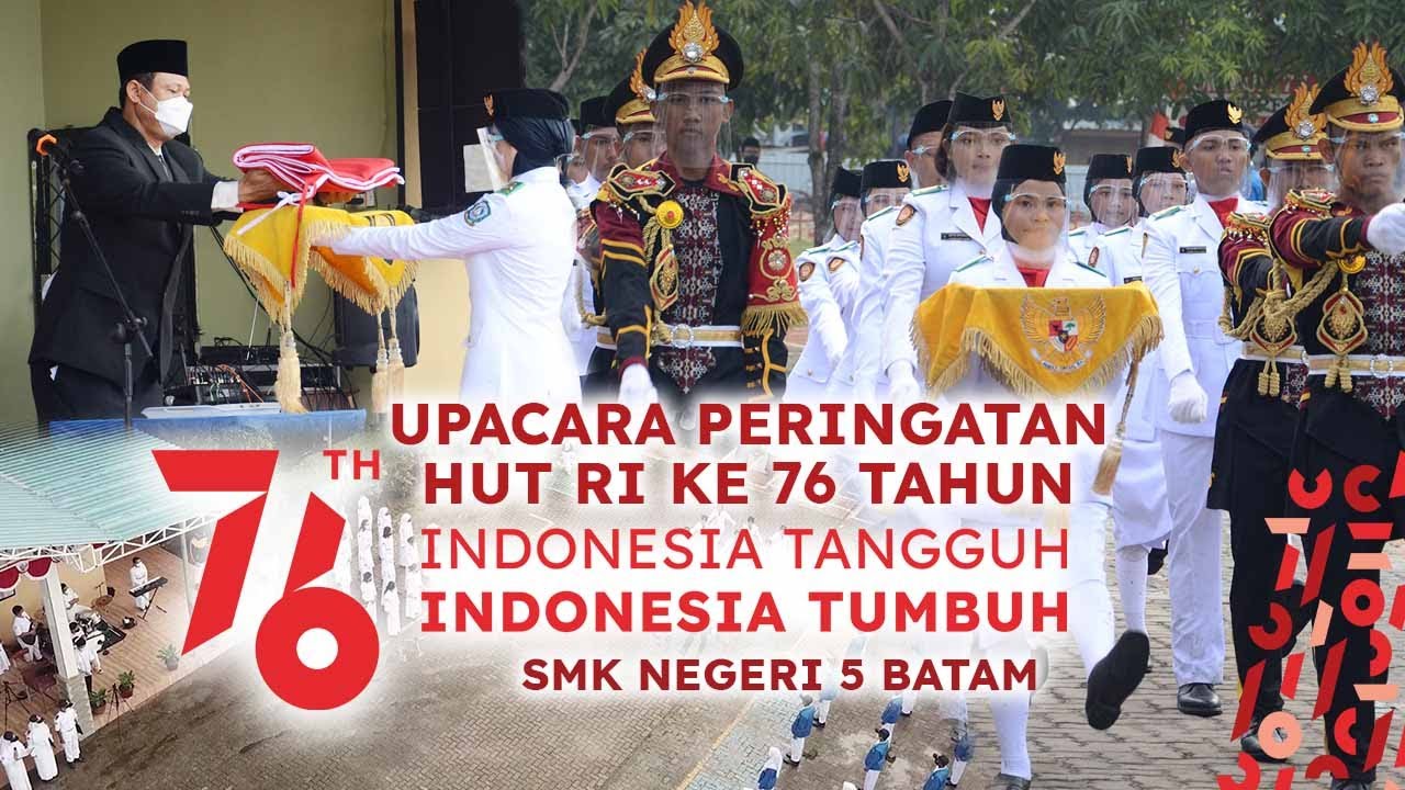 Dokumentasi Upacara Bendera Dirgahayu Republik Indonesia ke 76 di Lapangan SMK Negeri 5 Batam.