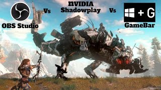 OBS Vs Shadowplay Vs Win Game Bar | Horizon Zero Dawn | GTX1650 |Ryzen 4600H | 8GB RAM