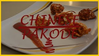 How to make Chinese Pakode at home?| {In Hindi}| घर में चाइनिज पकोड़े कैसे बनाए?| {हिन्दी मैं }