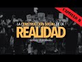 La construcción social de la realidad I Psicología Social, UBA.