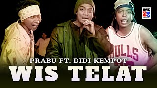 Prabu ft. Didi Kempot - Wis Telat - IMC Record Java