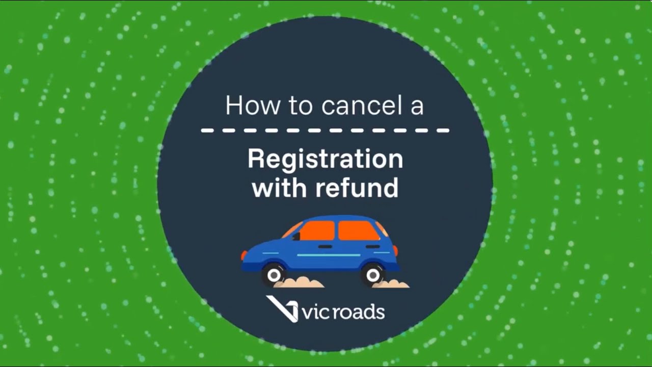 How to cancel a registration and get a refund