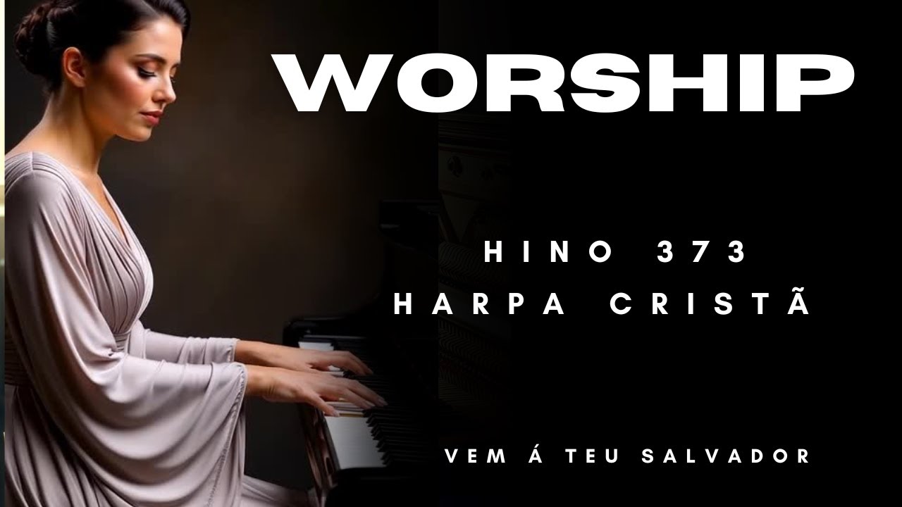 🎶Harpa Cristã 373 vs Outras Igrejas Evangélicas Qual é a Melhor Opção para Você? - WORSHIP