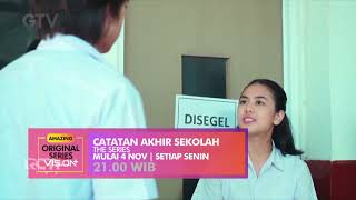 Promo Gtv  Catatan Akhir Sekolah The Series mulai 4 November 2024