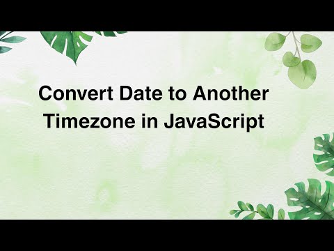 Convert Date to Another Timezone in JavaScript