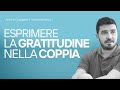 Esprimere la gratitudine nella coppia