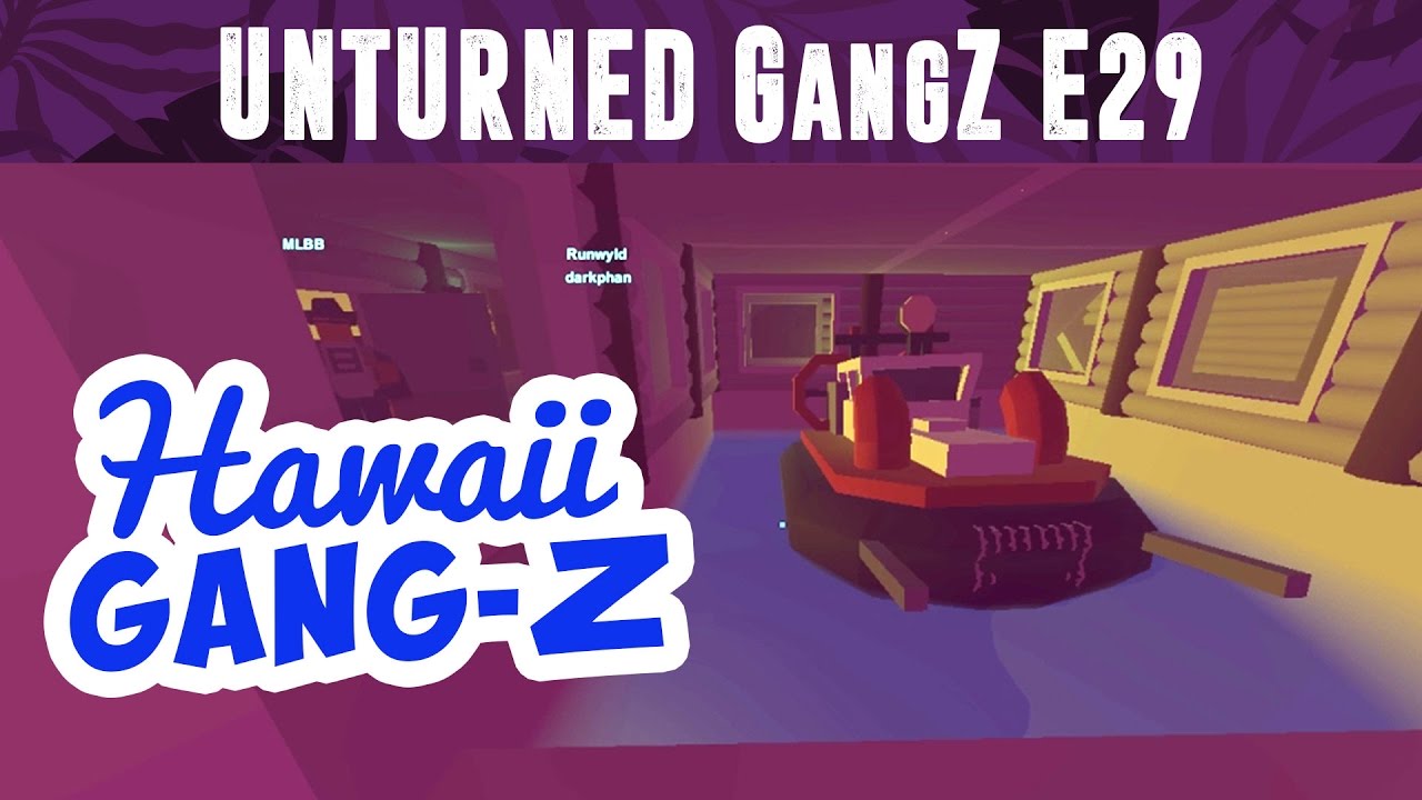 UNTURNED GangZ PvP- EP29 Hooligan Hovercraft!