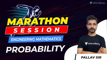 Probability | Engineering Mathematics | GATE/ESE 2021 Exam | Marathon Session | By Pallav Sir