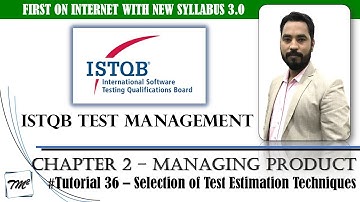 ISTQB Test Management v3.0 | Tutorial 36 | Selection of Test Estimation Techniques | TM SQUARE