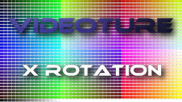 Videoture 3D X Axis Rotation Example