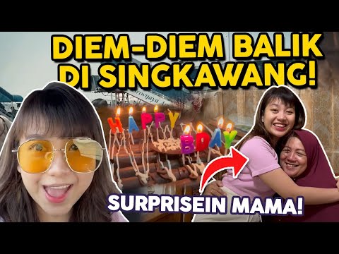 PULANG KAMPUNG KE SINGKAWANG DIEM-DIEM UNTUK KASIH SURPRISE KE MAMA - GHEA VLOG